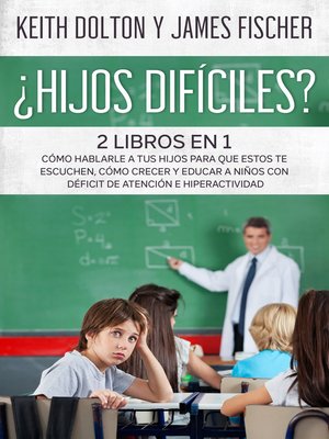 cover image of ¿Hijos Difíciles?Incluye 2 libros